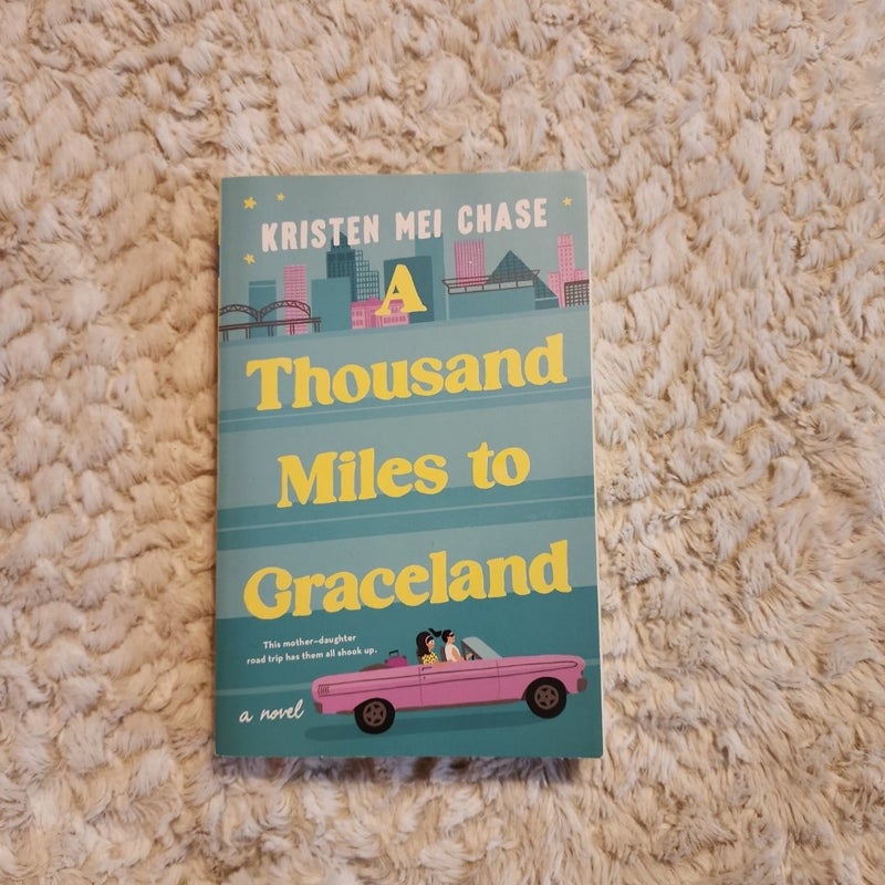 A Thousand Miles to Graceland