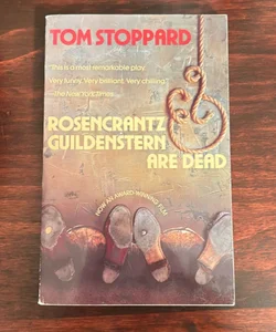 Rosencrantz and Guildenstern are Dead