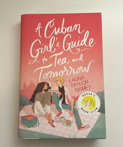 A Cuban Girl's Guide to Tea and Tomorrow