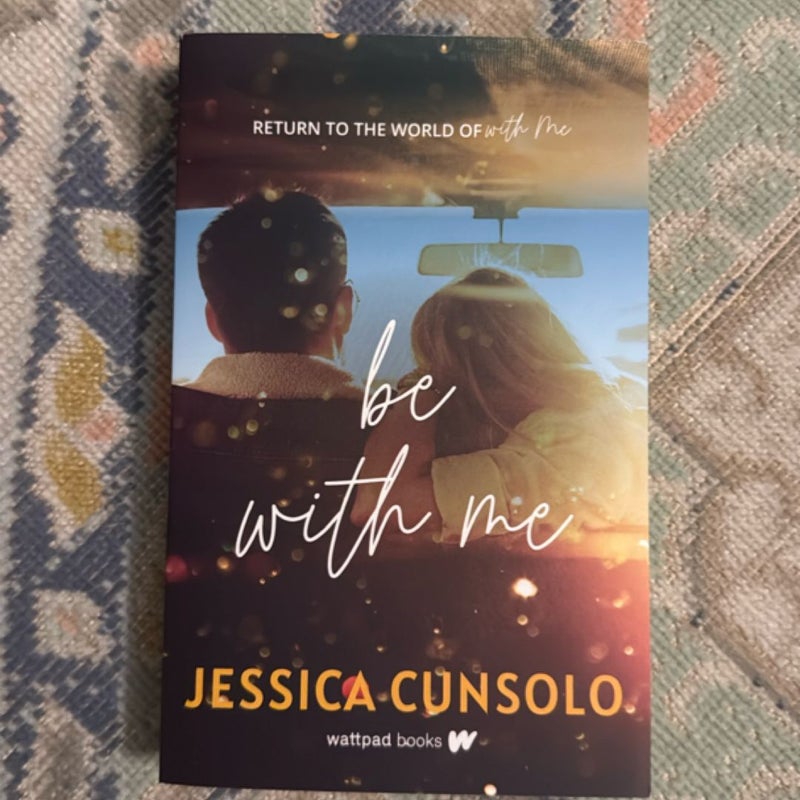 Be with Me
