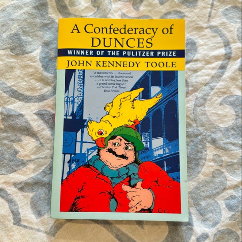 A Confederacy of Dunces