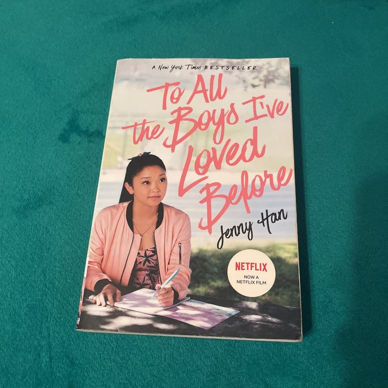 To All the Boys I've Loved Before