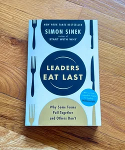 Leaders Eat Last