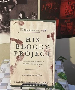 His Bloody Project (SIGNED)