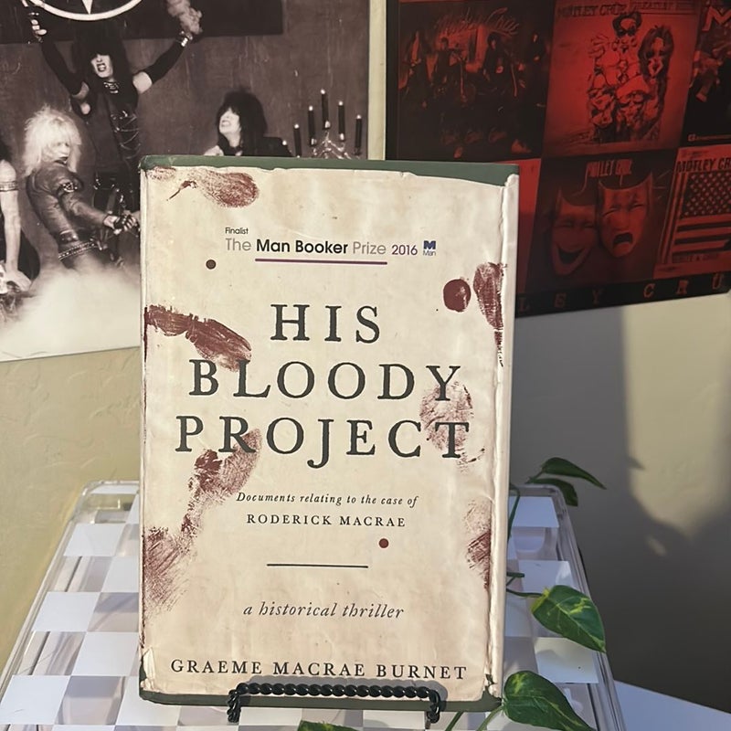 His Bloody Project (SIGNED)