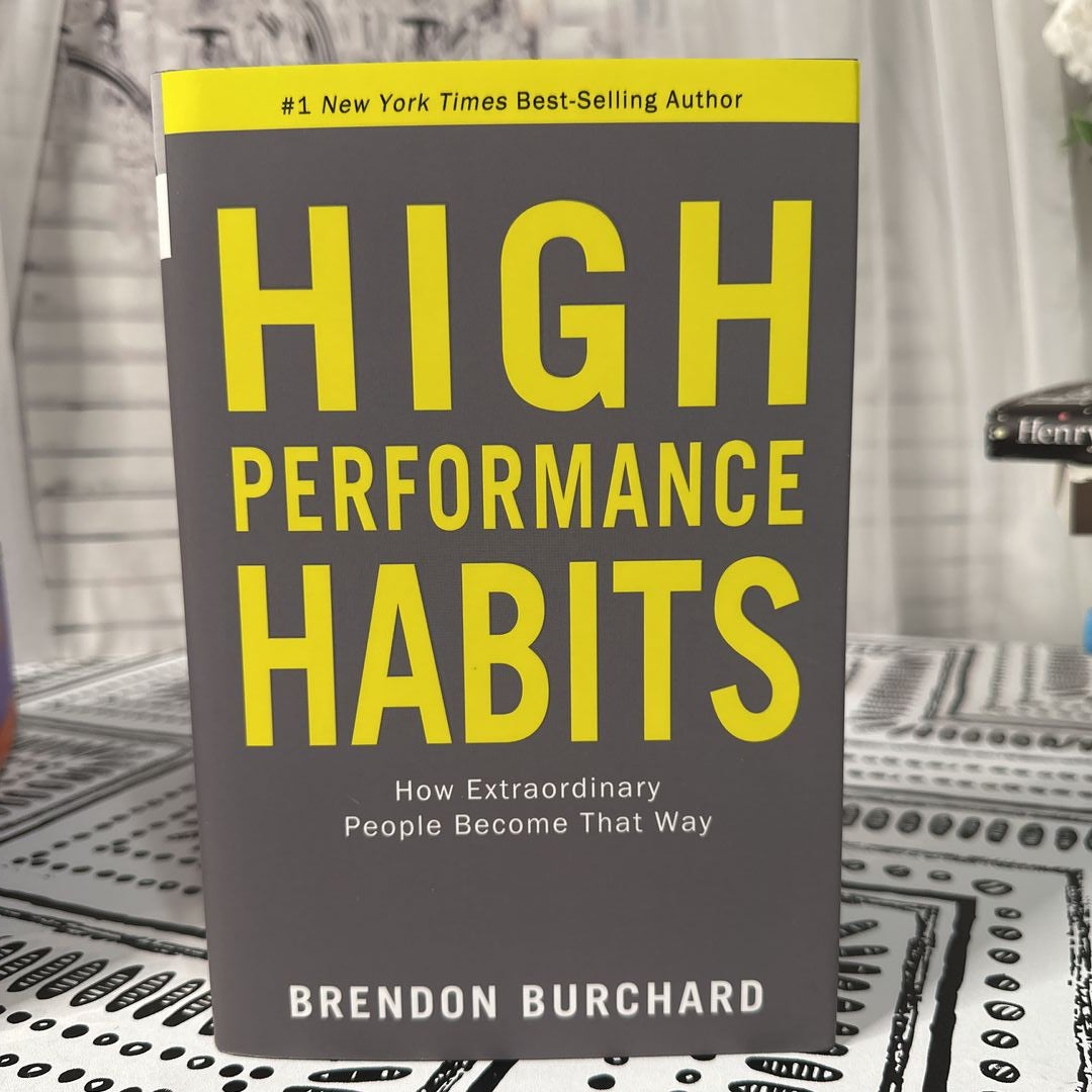 High Performance Habits