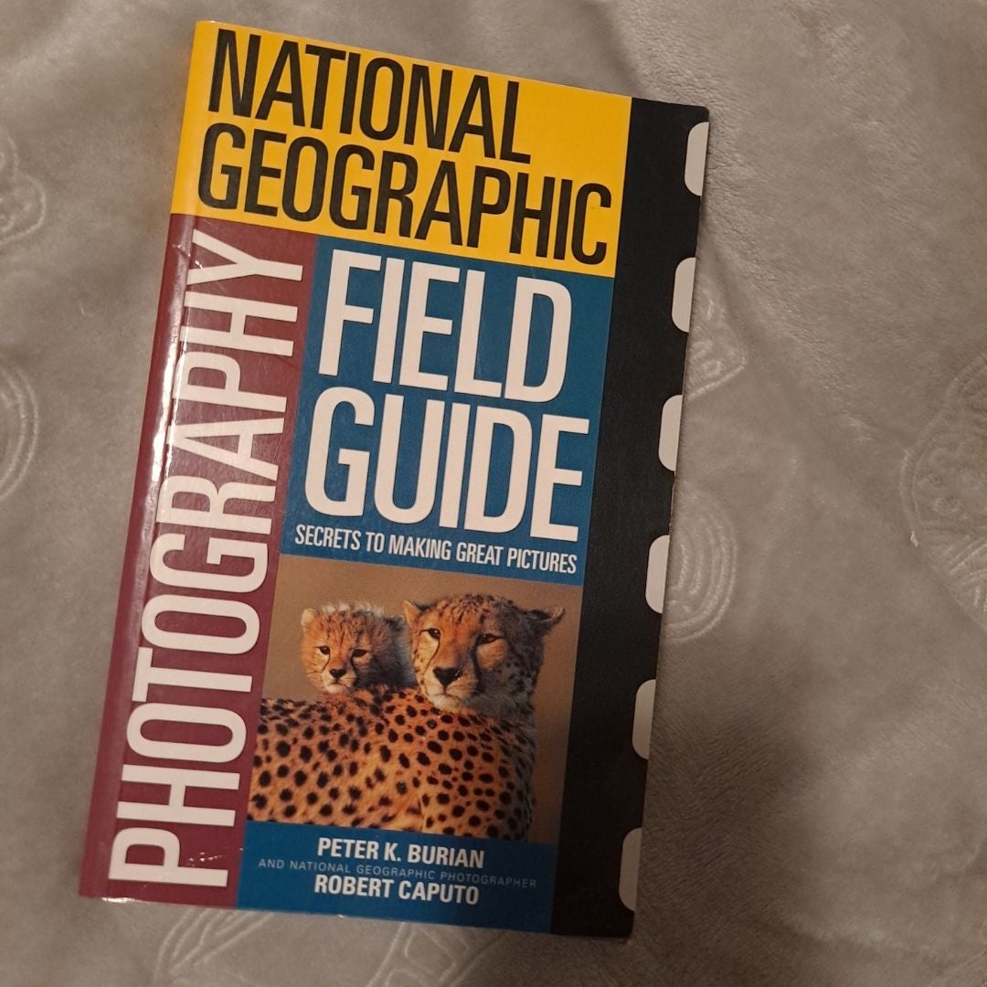 National Geographic Photographers Field Guide