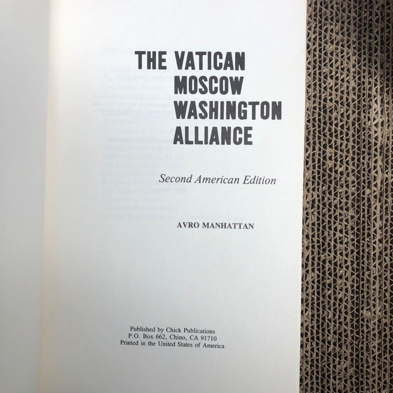 The Vatican, Moscow, Washington Alliance