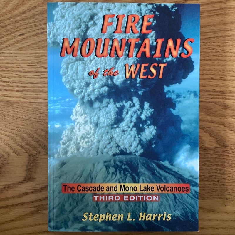 Fire Mountains of the West