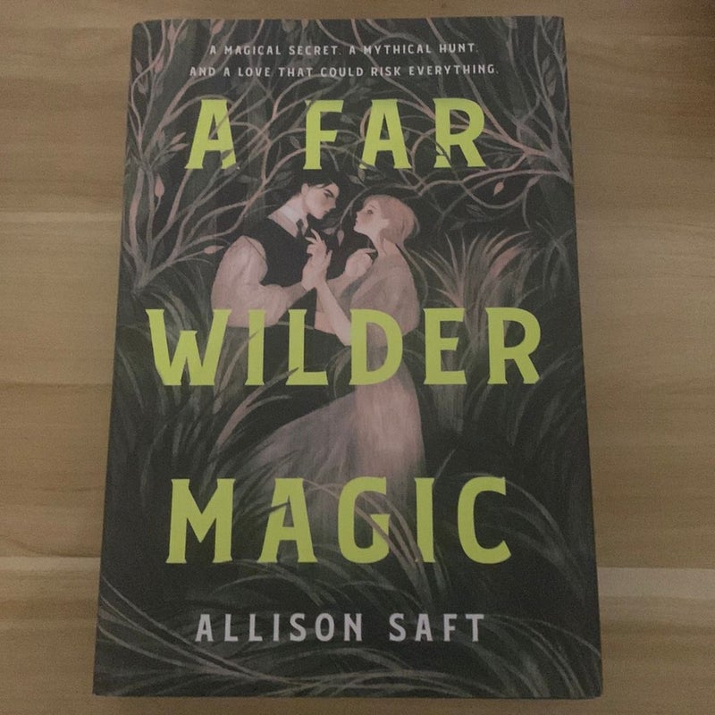 A Far Wilder Magic