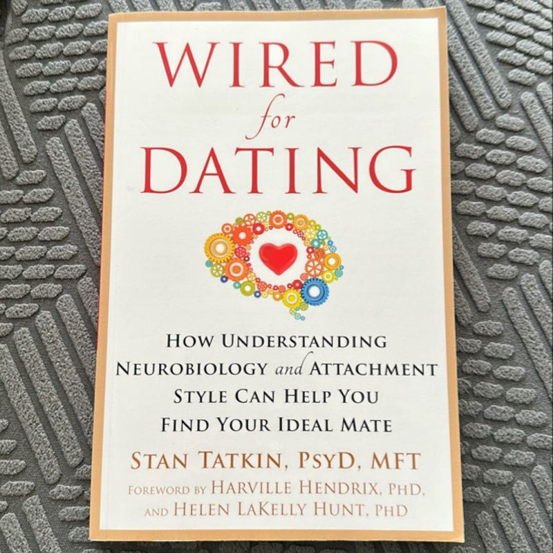 Wired for Dating