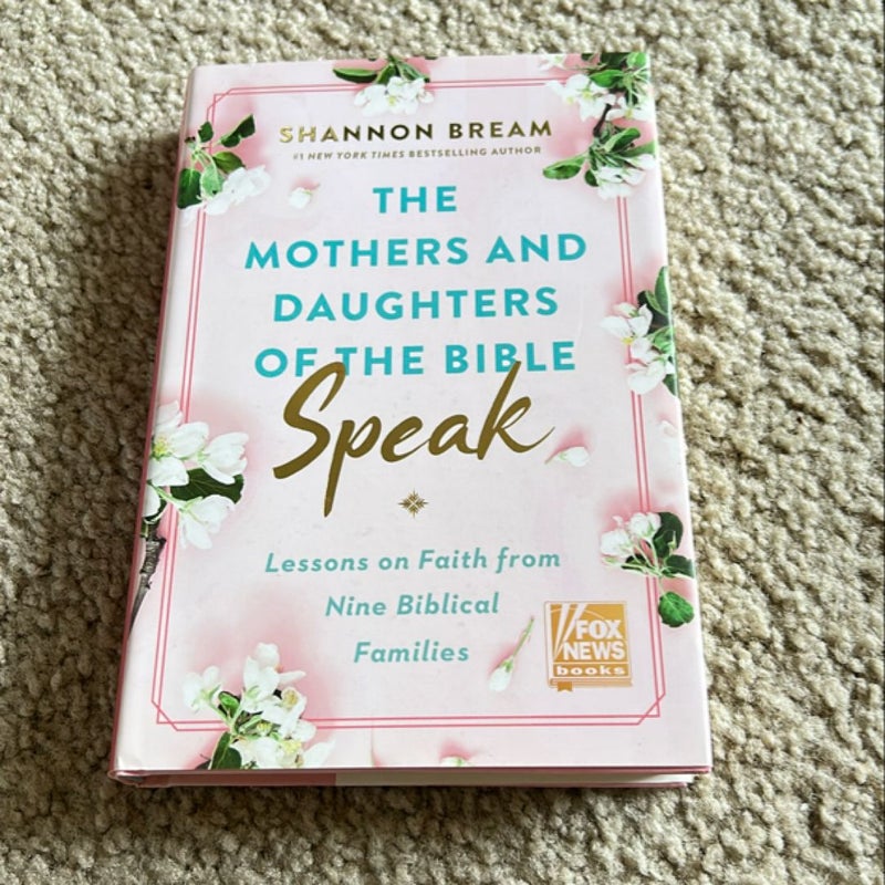 The Mothers and Daughters of the Bible Speak