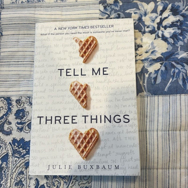 Tell Me Three Things