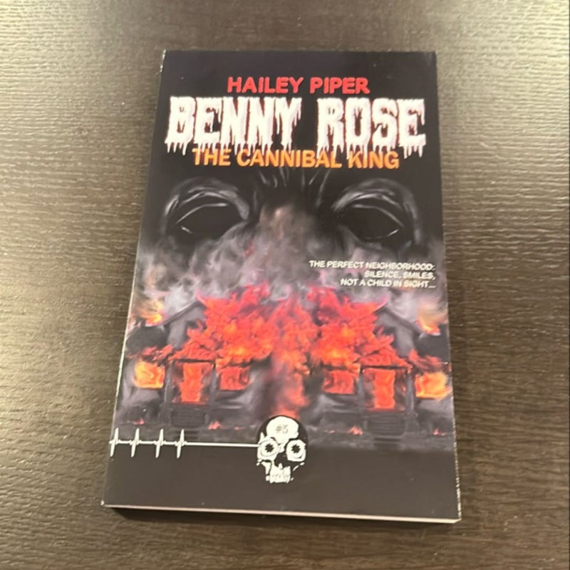 Benny Rose, the Cannibal King