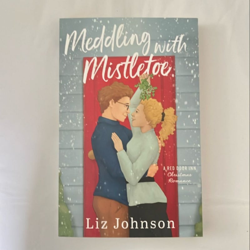 Meddling with Mistletoe