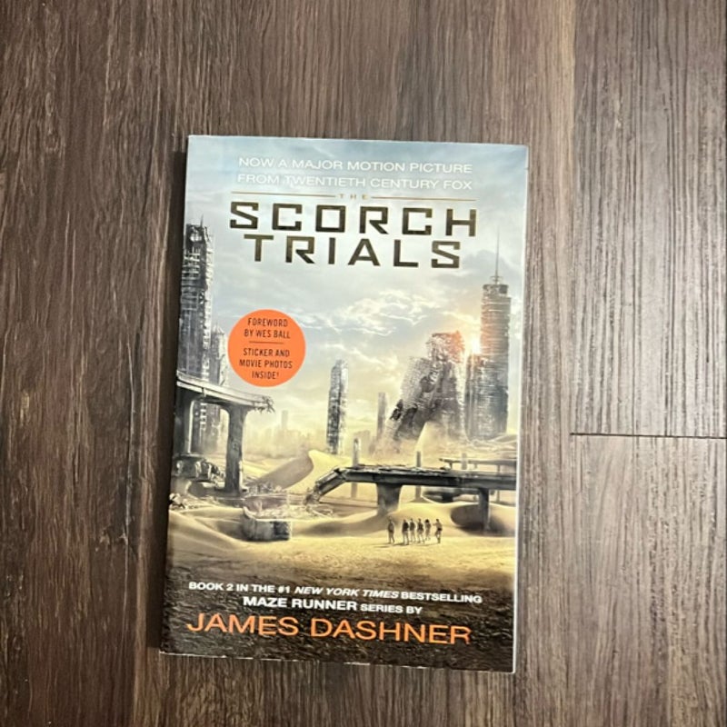 The Scorch Trials Movie Tie-In Edition (Maze Runner, Book Two)