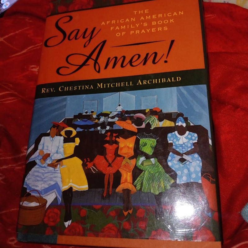Say amen the  African American family's book of prayers