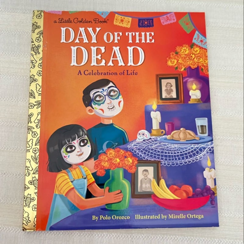 Day of the Dead: a Celebration of Life