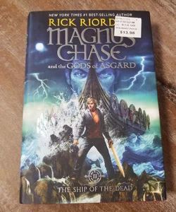 The Ship of the Dead (Magnus Chase and the Gods of Asgard: Book 3)
