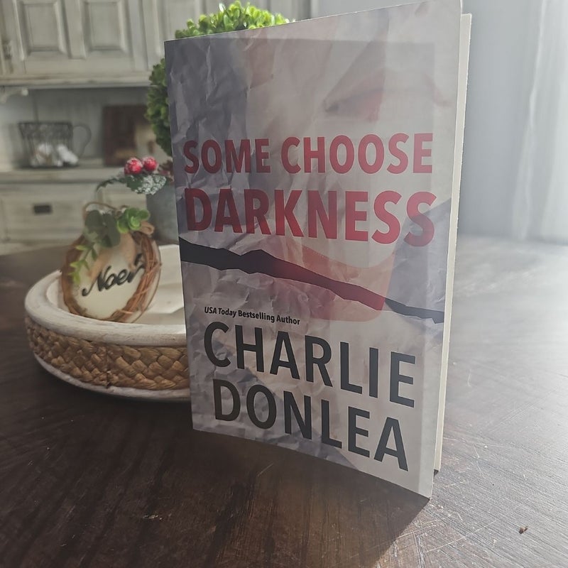 Some Choose Darkness