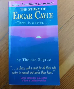 The Story of Edgar Cayce