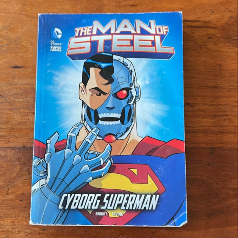 The Man of Steel: Cyborg Superman