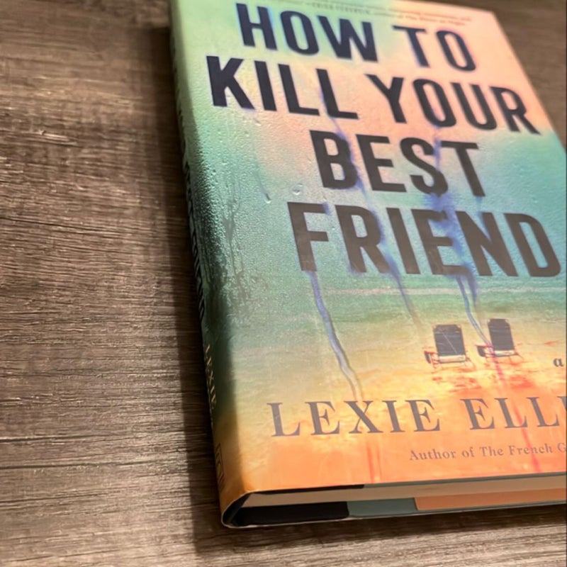 How to Kill Your Best Friend