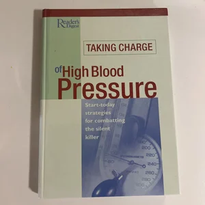 Taking Charge of High Blood Pressure