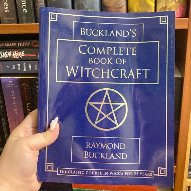 Buckland's Complete Book of Witchcraft