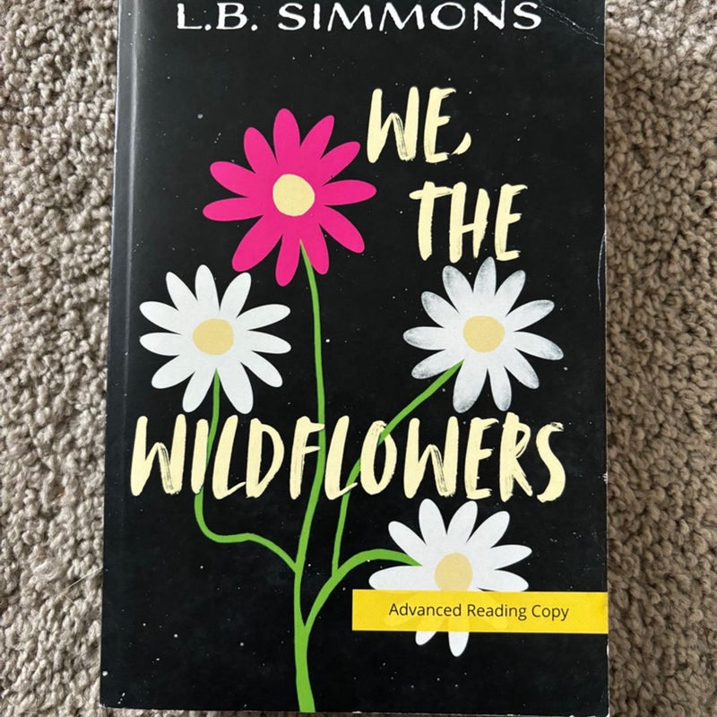 We, the Wildflowers