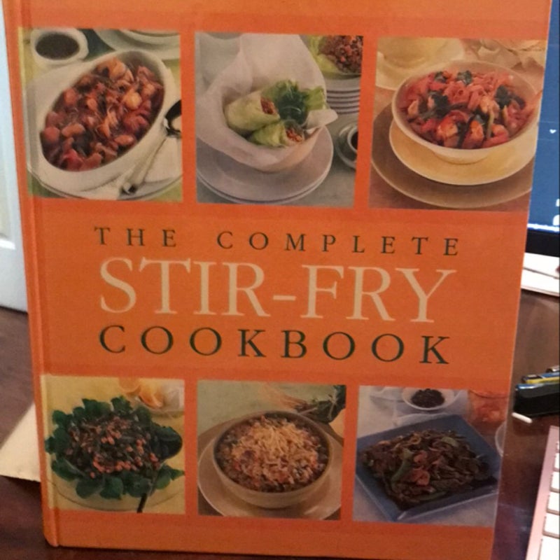 The Complete Stir-Fry Cookbook