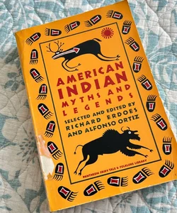 American Indian Myths and Legends