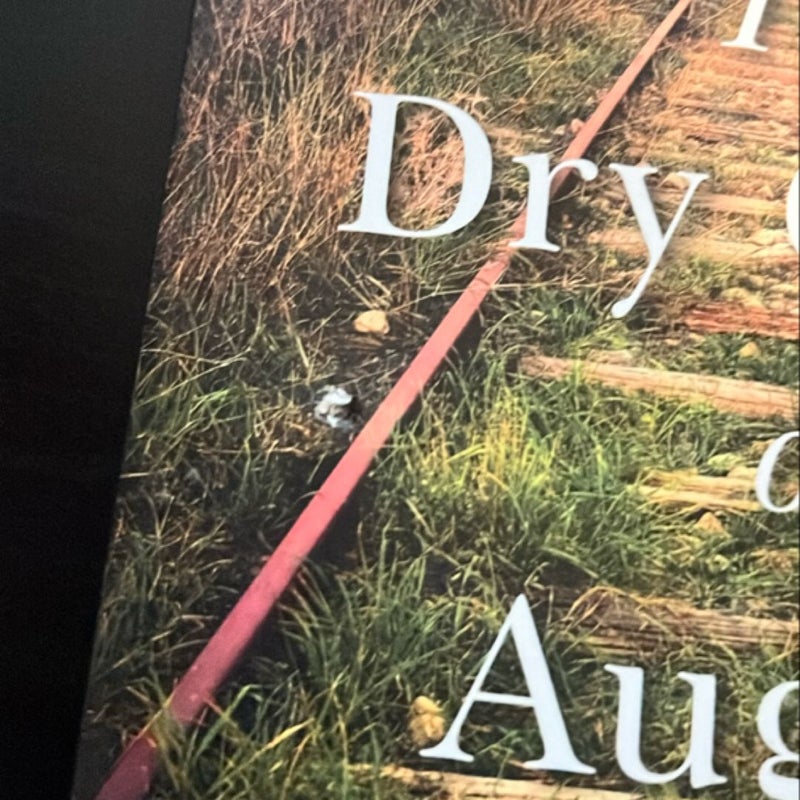 The Dry Grass of August