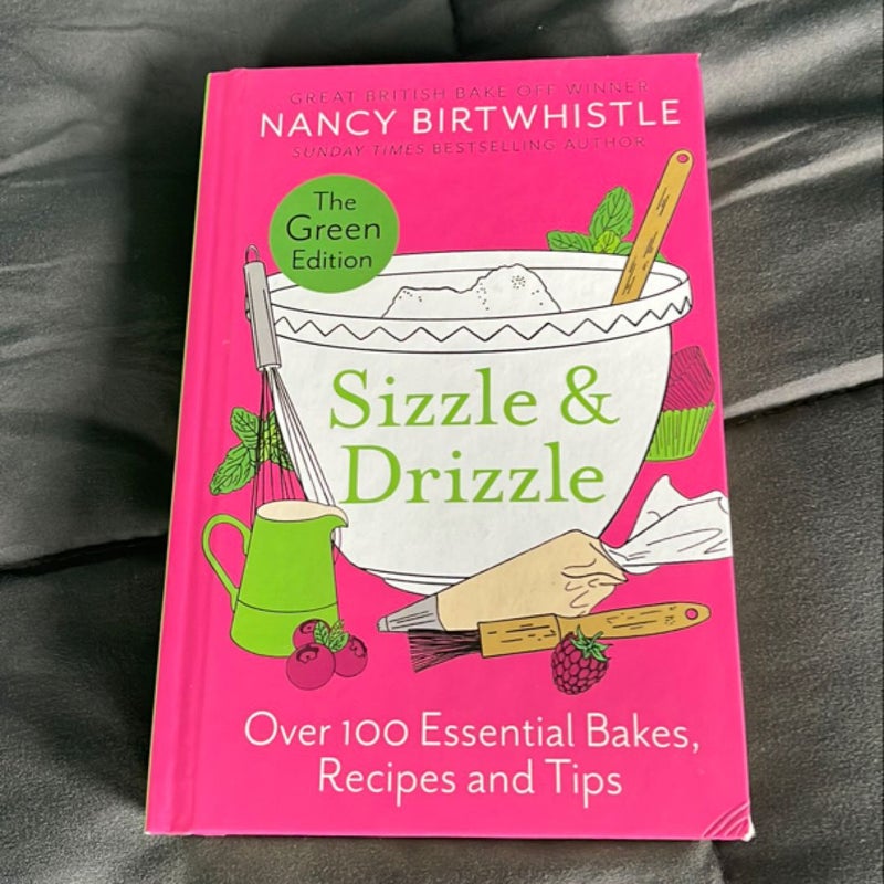 Sizzle and Drizzle: the Green Edition