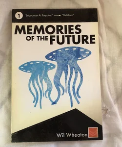 Memories of the Future  1