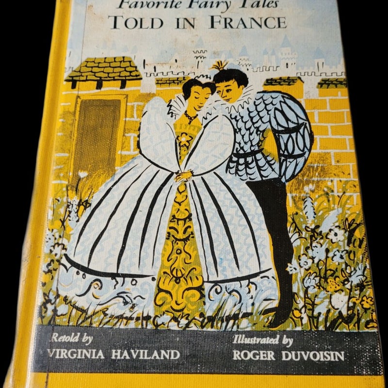 Favorite Fairy Tales Told In France Retold By Virginia Haviland 