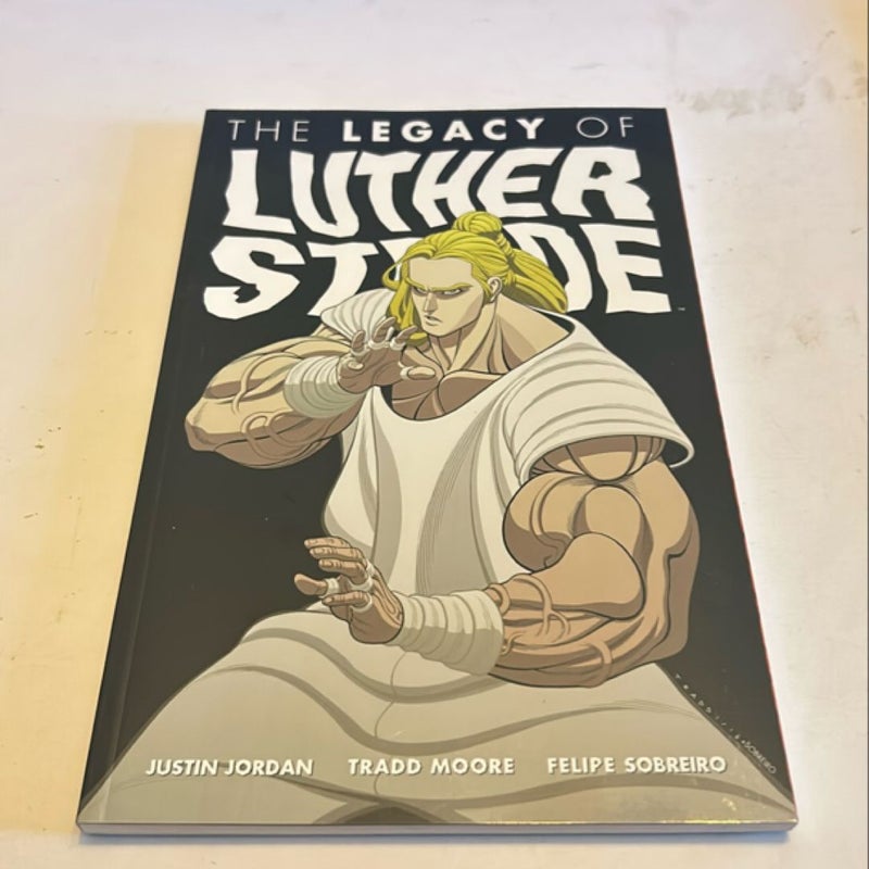 Luther Strode Volume 3: the Legacy of Luther Strode