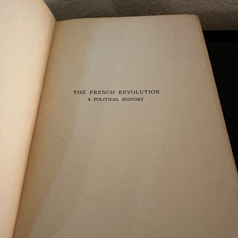 The French Revolution:A Political History by A. Aulard 1910 Hard Cover Book RARE