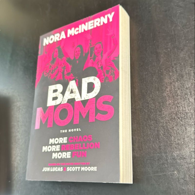 Bad Moms