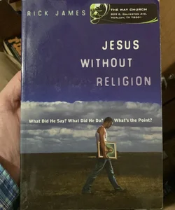 Jesus Without Religion