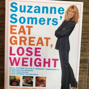 Suzanne Somers' Eat Great, Lose Weight