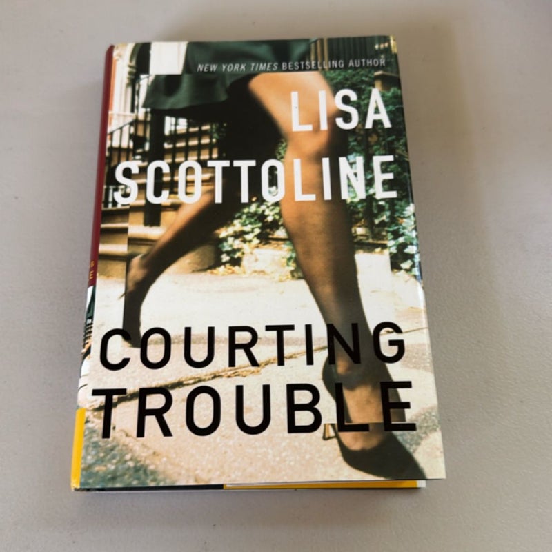 Courting Trouble