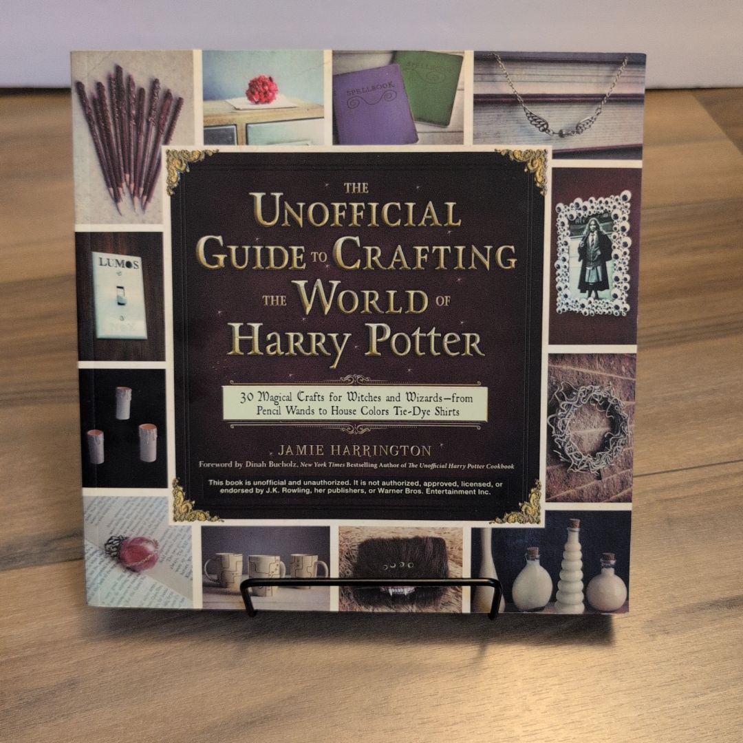 The Unofficial Guide to Crafting the World of Harry Potter