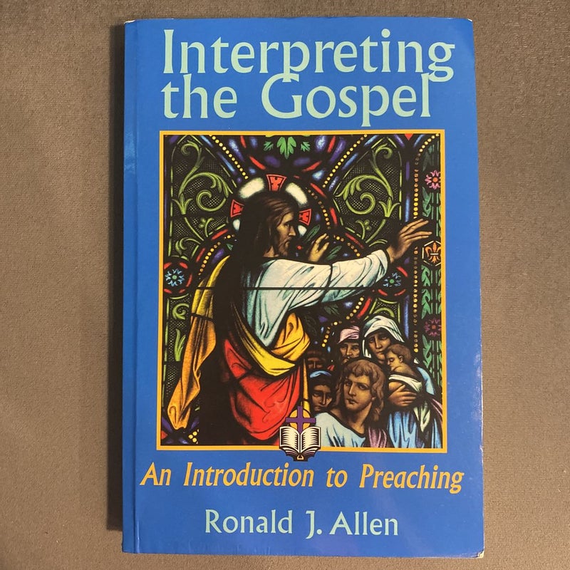 Interpreting the Gospel