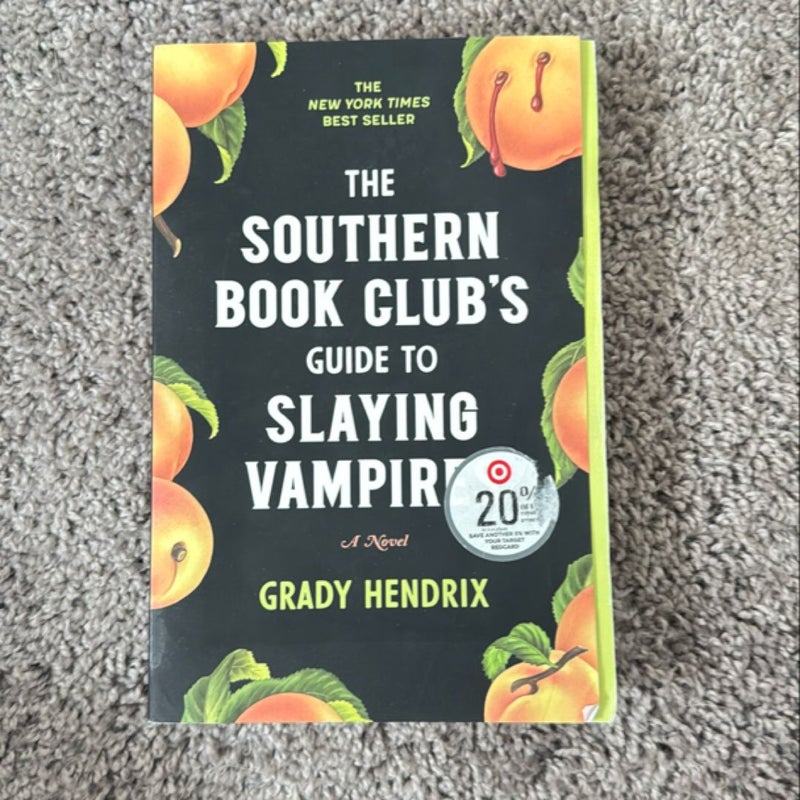 The Southern Book Club's Guide to Slaying Vampires