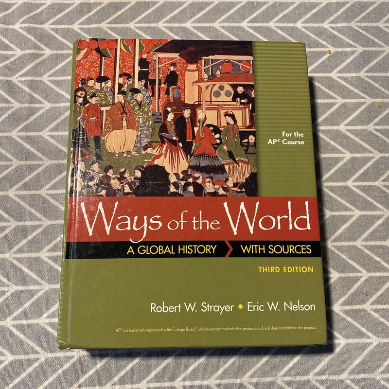 Ways of the World with Sources for the AP® Course