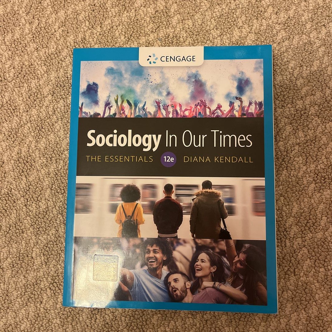 Sociology in Our Times: the Essentials