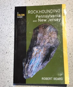Rockhounding Pennsylvania and New Jersey