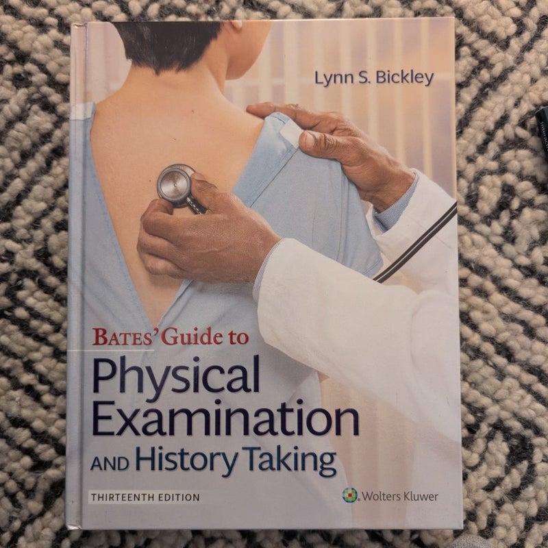 Bates' Guide to Physical Examination and History Taking