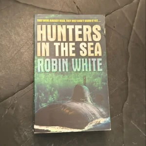 Hunters in the Sea
